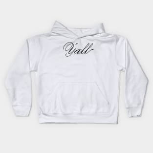 Y'all Typography Kids Hoodie